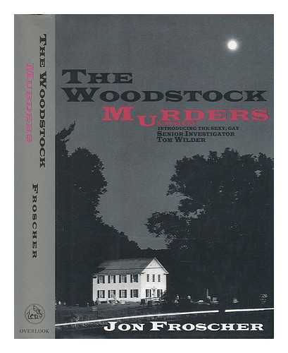 FROSCHER, JON - The Woodstock Murders