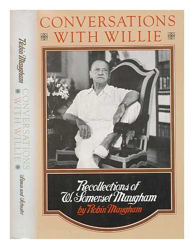 MAUGHAM, ROBIN - Conversations with Willie - Recollections of W. Somerset Maugham