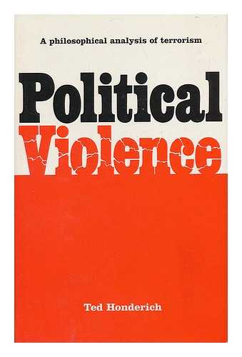 HONDERICH, TED - Political Violence
