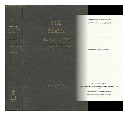 NALECZ, ZYGMUNT - The State and the Universe [Two Books Complete in One Volume]