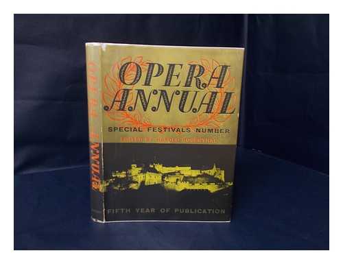 ROSENTHAL, HAROLD - Opera Annual No. 5 / Edited by Harold Rosenthal. Special Festivals Number