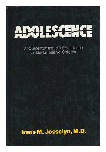 JOSSELYN, IRENE M. - Adolescence