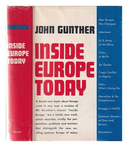 GUNTHER, JOHN (1901-1970) - Inside Europe Today