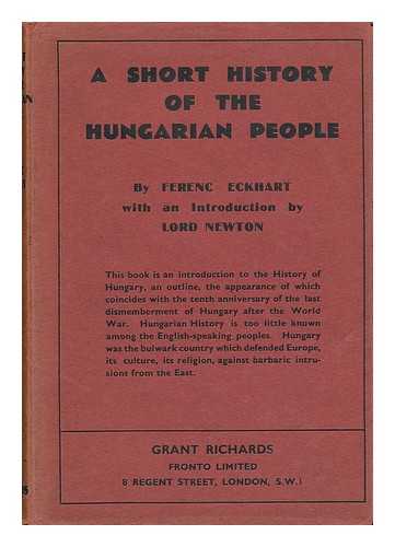 ECKHART, FERENC - A Short History of the Hungarian People