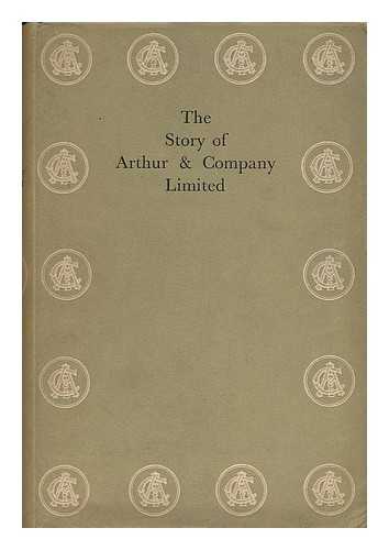 BARCLAY, JOHN F. - Arthur & Company Limited, Glasgow - One Hundred Years of Textile Distribution