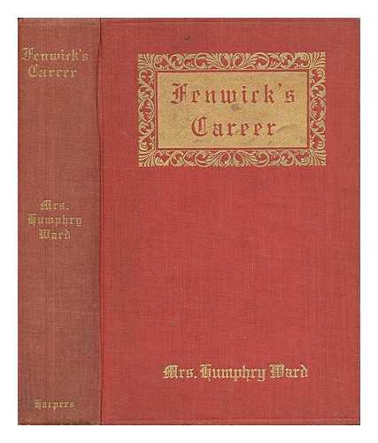 WARD, MRS. HUMPHRY (1851-1920) - Fenwick's Career