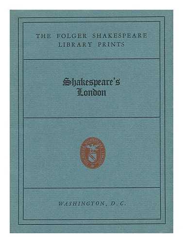 THE FOLGER SHAKESPEARE LIBRARY - Shakespeare's London