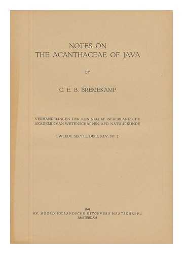 BREMEKAMP, C. E. B. - Notes on the Acanthaceae of Java