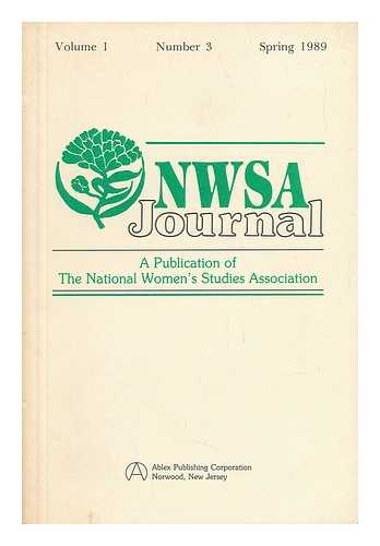 WAGNER, MARYJO (EDITOR) - NWSA Journal, a Publication of the National Women's Studies Association, Volume 1, Number 3, Spring 1989