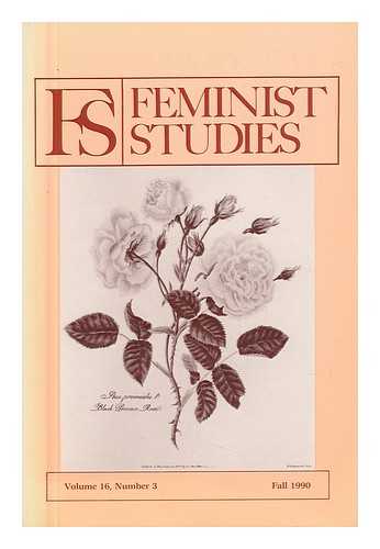FEMINIST STUDIES - Feminist Studies - Volume 16, Number 3, Fall 1990