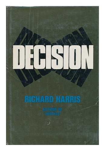 HARRIS, RICHARD (1926-) - Decision