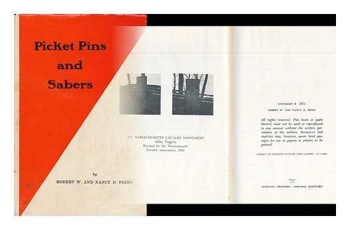 WESTON, JOHN BURDEN - Picket Pins and Sabers - the Civil War Letters of John Burden Weston