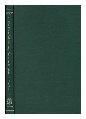 BUFKIN, E. C. - The Twentieth-Century Novel in English / a Checklist, by E. C. Bufkin