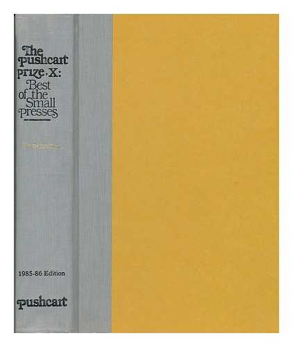 HENDERSON, BILL - The Pushcart Prize X: Best of the Small Presses with an Index to the First Ten Volumes