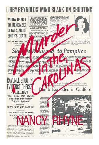 Rhyne, Nancy (1926-) - Murder in the Carolinas