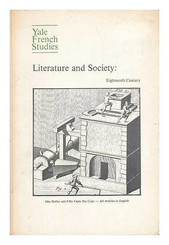 YALE UNIVERSITY - Yale French Studies - Number 40, Literature and Society: Eighteenth Century