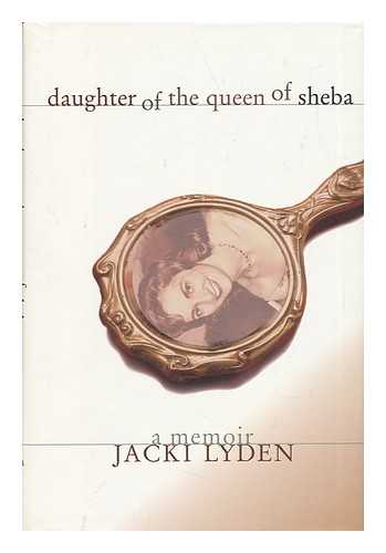 LYDEN, JACKI - Daughter of the Queen of Sheba