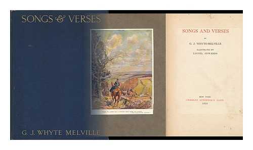 WHYTE-MELVILLE, G. J. - Songs and Verses