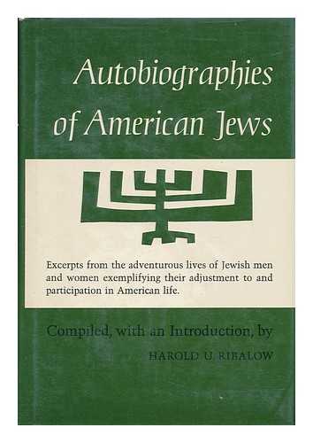 RIBALOW, HAROLD U. - Autobiographies of American Jews