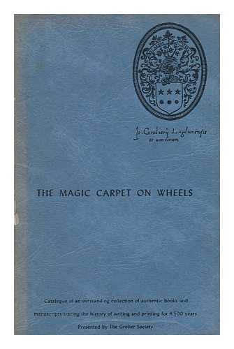 THE GROLIER SOCIETY - The Magic Carpet on Wheels