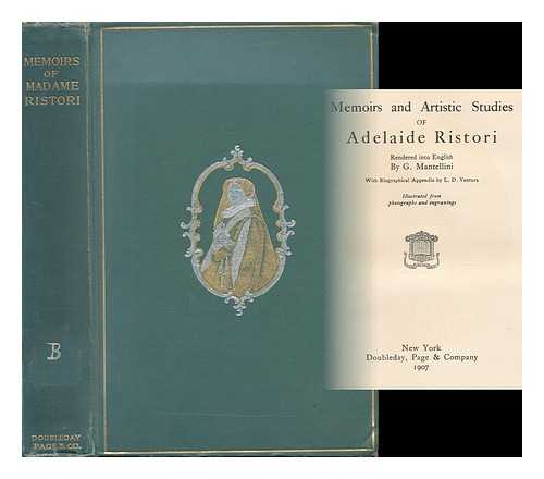 RISTORI, ADELAIDE - Memoirs and Artistic Studies of Adelaide Ristori