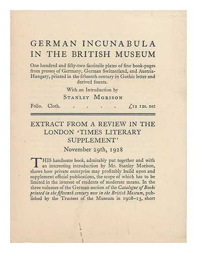 MORISON, STANLEY - German Incunabula in the British Museum - Extract from a Review in the London 'times Literary Supplement' (Loose Leafed Promotional Ephemera)