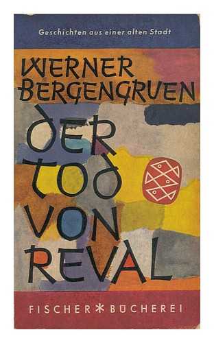 BERGENGRUEN, WERNER - Der Tod Von Reval - Kuriose Geschichten Aus Einer Alten Stadt