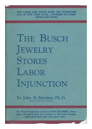 MARIANO, JOHN H. - The Busch Jewelry Stores Labor Injunction