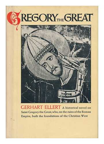 Ellert, Gerhart - Gregory the Great