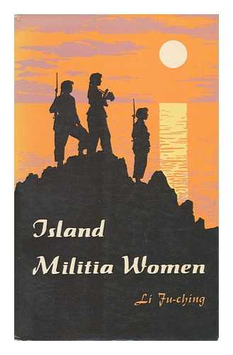 JU-CHING, LI - Island Militia Women