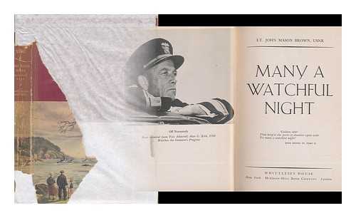 BROWN, USNR, LT. JOHN MASON - Many a Watchful Night