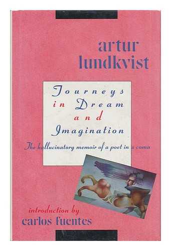 LUNDKVIST, ARTUR - Journeys in Dream and Imagination