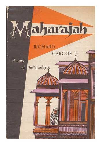 CARGOE, RICHARD - Maharajah