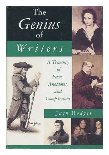 HODGES, JACK - The Genius of Writers - the Lives of English Writers Compared