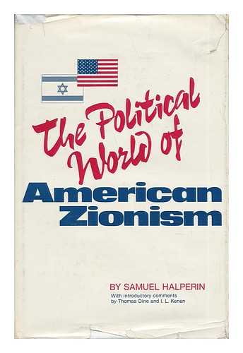 HALPERIN, SAMUEL - The Political World of American Zionism