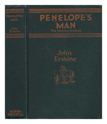 ERSKINE, JOHN - Penelope's Man, the Homing Instinct