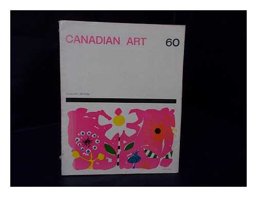 AYRE, ROBERT AND BUCHANAN, DONALD W. - Canadian Art, Volume XV. No. 2, April 1958