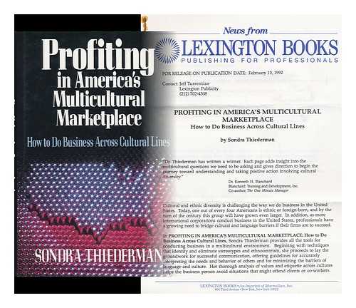 THIEDERMAN, SONDRA - Profiting in America's Multicultural Marketplace - How to Do Business Across Cultural Lines