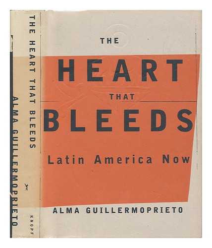 GUILLERMOPRIETO, ALMA - The Heart That Bleeds - Latin America Now