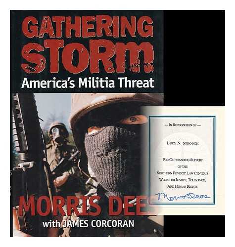 DEES, MORRIS AND CORCORAN, JAMES - Gathering Storm - America's Militia Threat