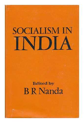 NANDA, BAL RAM (1917-) - Socialism in India