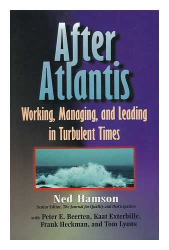 HAMSON, NED - After Atlantis - Working, Managing, and Leading in Turbulent Times