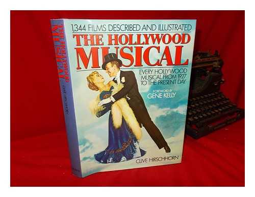 HIRSCHHORN, CLIVE - The Hollywood Musical