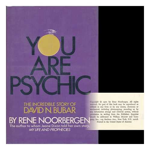 NOORBERGEN, RENE - You Are Psychic; the Incredible Story of David N. Bubar