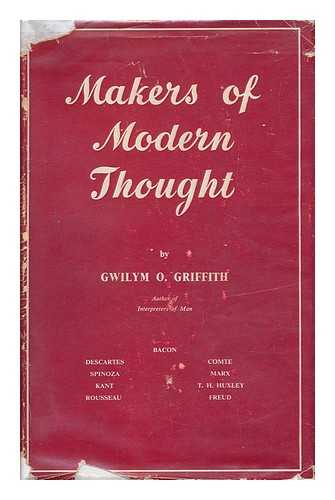 GRIFFITH, GWILYM O. - Makers of Modern Thought