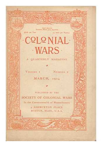 WATKINS, WALTER KENDALL - Colonial Wars, a Quarterly Magazine - Volume I, Number 2, March, 1914