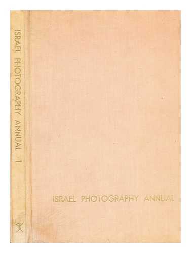 MEROM, PETER (ED.) - Israel Photography Annual 1