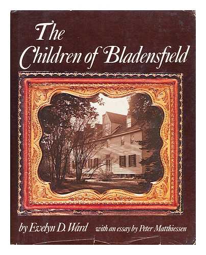 WARD, EVELYN D. - The Children of Bladensfield