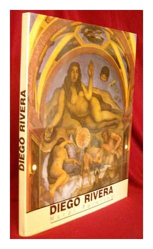 RODRIGUEZ, ANTONIO (1909-). RIVERA, DIEGO (1886-1957) - Diego Rivera : Mural Painting / Antonio Rodriguez ; Photography, Enrique Franco Torrijos, Bob Schalkwijk