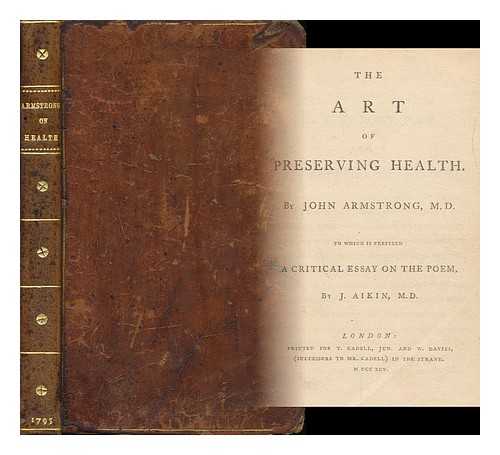 ARMSTRONG, JOHN (1709-1779). RELATED NAMES: STOTHARD, THOMAS, 1755-1834. NEAGLE, JAMES, 1760? -1822, ENGRAVER. HEATH, JAMES, 1757-1834, ENGRAVER. - The Art of Preserving Health
